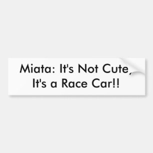 Bumpersticker: "Het is geen Cute, het is een Race Bumpersticker