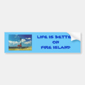 Bumpersticker "Het leven is beter op Fire Island" (Voorkant)