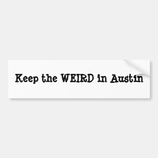 Bumpersticker "Houd de eigenheid van Austin in sta (Voorkant)
