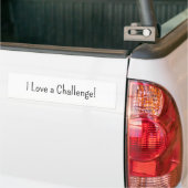 Bumpersticker I Love a Challenge (Op Truck)