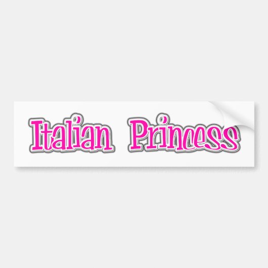 Bumpersticker Italiaanse prinses (Voorkant)