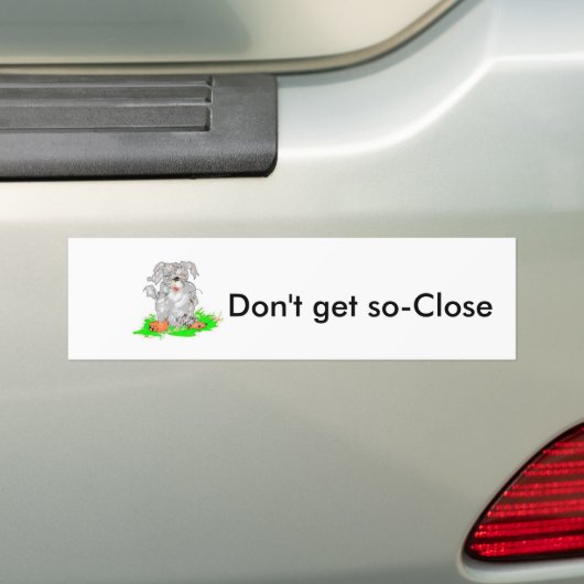 Bumpersticker  Kom niet te dichtbij (Op auto)