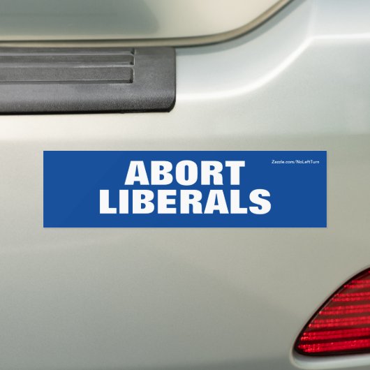 Bumpersticker Liberals afbreken (Op auto)