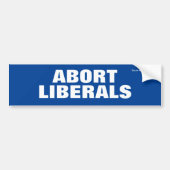 Bumpersticker Liberals afbreken (Voorkant)