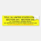 Bumpersticker met titel 18: USC: 241 242 (Voorkant)