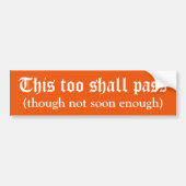 Bumpersticker Niet Gauw Genoeg (Voorkant)