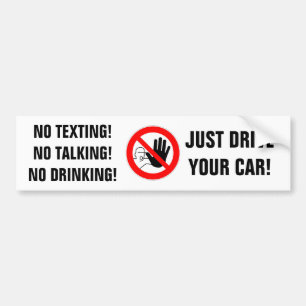 Bumpersticker "NO TEXTING, NO TALKING, NO DRINK"