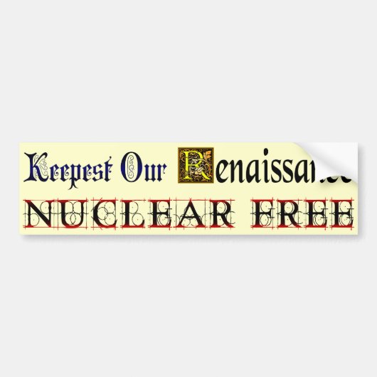Bumpersticker nucleair vrij renaissance Gezegde (Voorkant)