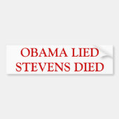 Bumpersticker -"Obama Lied Stevens Died" (Voorkant)