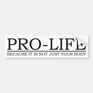 bumpersticker - pro life
