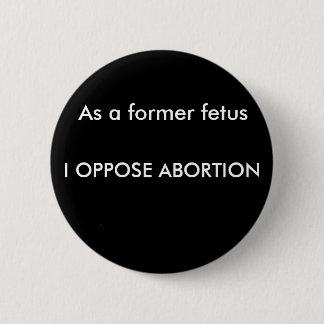 bumpersticker pro life ronde button 5,7 cm