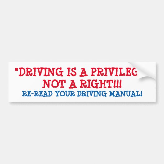 Bumpersticker "RIJDEN IS EEN PRIVILEGE" STUPID! (Voorkant)
