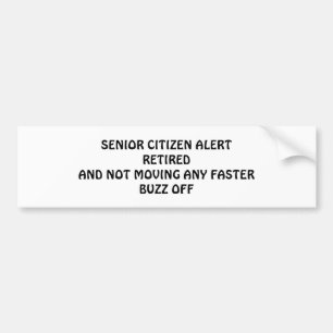 Bumpersticker SENIOR CITIZEN ALERT-SENIOR HUMOR