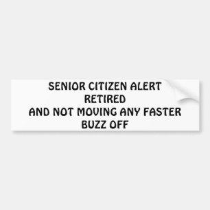 Bumpersticker SENIOR CITIZEN ALERT-SENIOR HUMOR