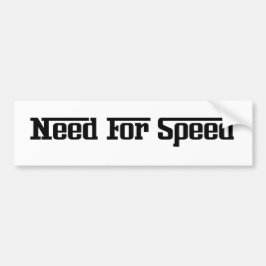 Bumpersticker - snelheid nodig