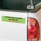 Bumpersticker "Stop met het ontwerp van de Aarde" (Op Truck)