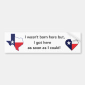 Bumpersticker - Texas kwam hier zo snel mogelijk (Voorkant)