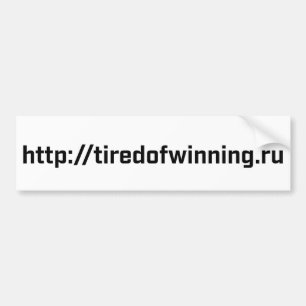 Bumpersticker - tiredofwinning.ru