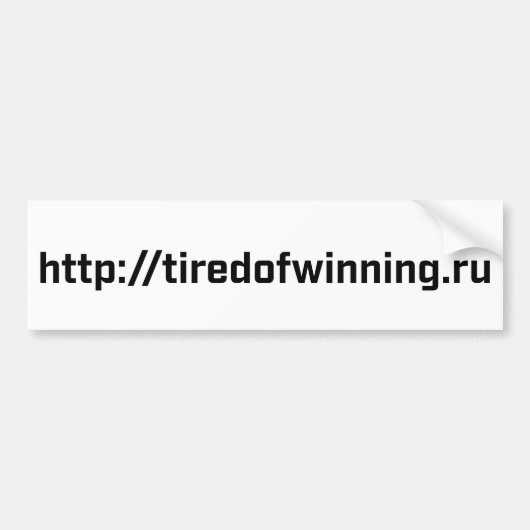 Bumpersticker - tiredofwinning.ru (Voorkant)