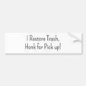 Bumpersticker Trash Restore Honk (Voorkant)