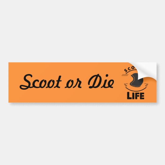 Bumpersticker van de "Scoot" of "Die Funny" voor " (Voorkant)