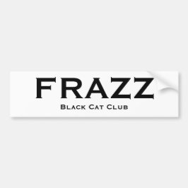 bumpersticker voor Frazz/Black Cat Club