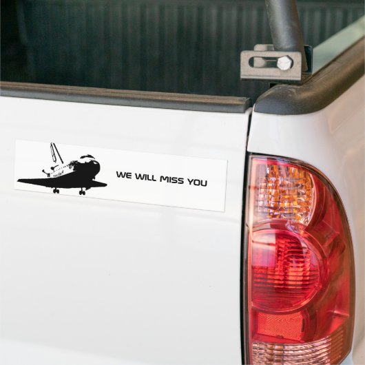 Bumpersticker - We zullen de Space Shuttle 3 misse (Op Truck)
