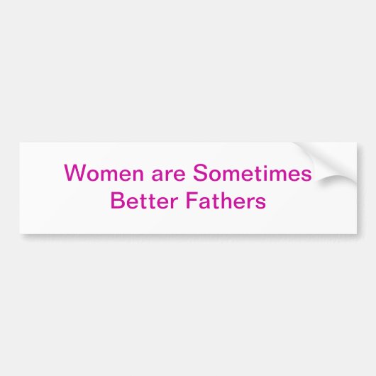Bumperstickers voor vrouwen betere vaders (Voorkant)