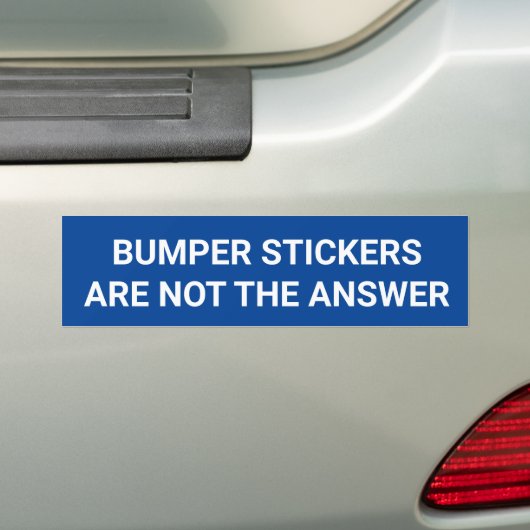 Bumperstickers ZIJN NIET HET ANTWOORD (Op auto)