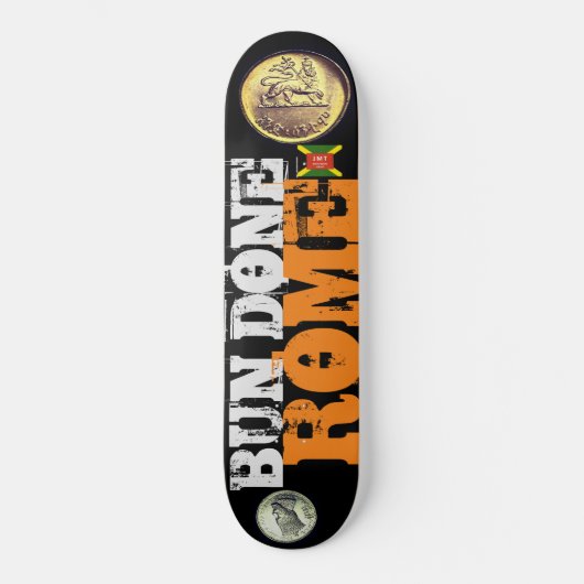 BUN DONE ROME Skateboard (Voorkant)