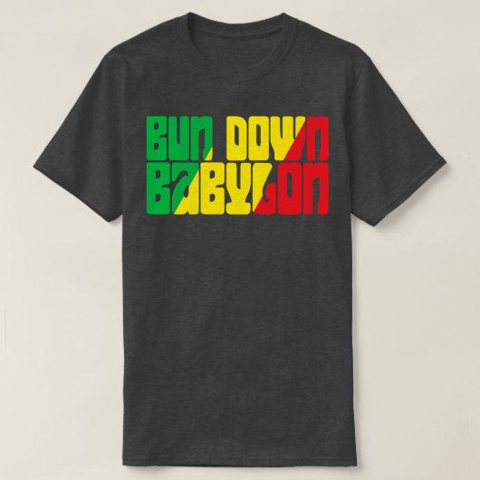 Bun down Babylon T-shirt (Design voorkant)