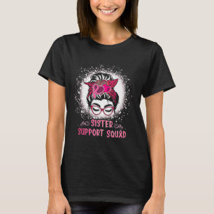 Bun Gl Sister Support Squad Borstkanker Awarenes T-shirt