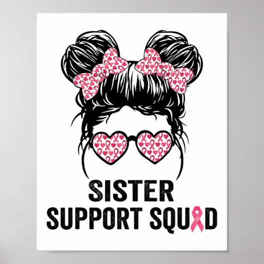 Bun Gl Sister Support Squad Borstkanker Bewustzijn Poster (Voorkant)