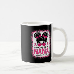 Bun ik Draag roze voor mijn Nana borstkanker Aware Koffiemok