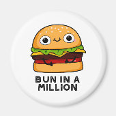 Bun in een miljoen Funny Burger Pun Magneet (Voorkant)