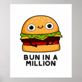 Bun in een miljoen Funny Burger Pun Poster (Voorkant)