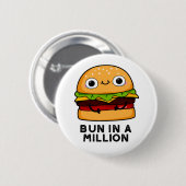 Bun in een miljoen Funny Burger Pun Ronde Button 5,7 Cm (Voorkant /achterkant)