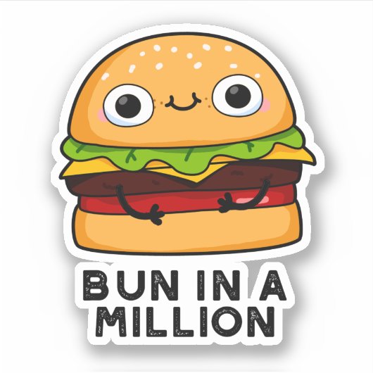 Bun in een miljoen Funny Burger Pun Sticker (Voorkant)