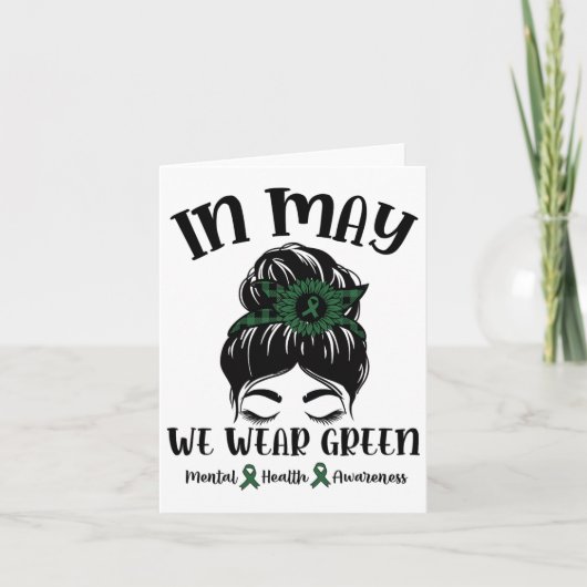 BUN In mei Draag we Green Mental Health Awareness  Kaart (Voorkant)
