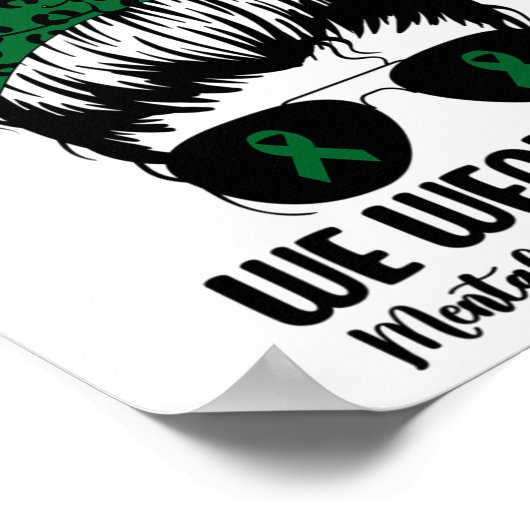 BUN In mei Draag we Green Mental Health Awareness  Poster (Hoek)