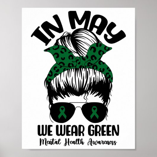 BUN In mei Draag we Green Mental Health Awareness  Poster (Voorkant)