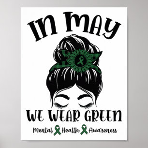 BUN In mei Draag we Green Mental Health Awareness Poster