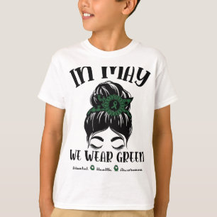BUN In mei Draag we Green Mental Health Awareness  T-shirt