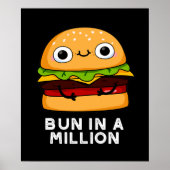 Bun in Million Funny Burger Pun Dark BG Poster (Voorkant)
