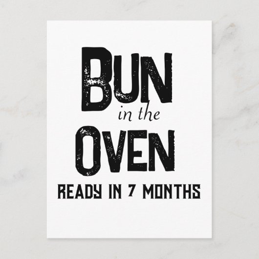 Bun in Oven Ready 7 maanden Zwangerschap Aankondig Briefkaart (Voorkant)