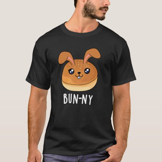 Bun-ny Funny Bunny Rabbit Bun Pun Dark BG T-shirt (Voorkant)