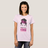 Bun Pink Warrior Breast Cancer Bewustheid T-shirt (Voorkant volledig)