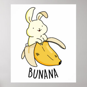 Bunana Funny Bunny in een bananenun Poster