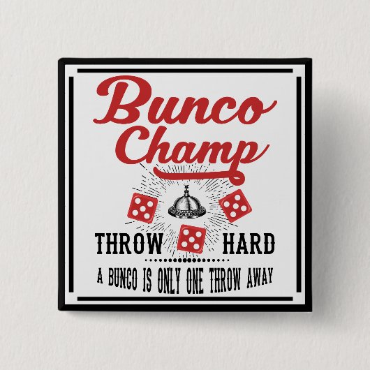 Bunco Button - Bunco Champ (Voorkant)
