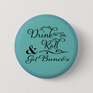 Bunco-Button - Drink, rol en haal Bunco's Ronde Button 5,7 Cm